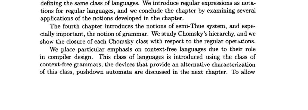 Along the way are such milestones as the theory of abstract families of languages and various applications of the theory of complexity in the study of formal languages.