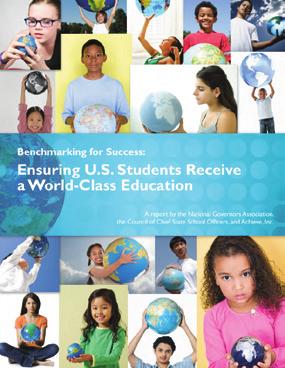 [2009] Benchmarking for Success: Ensuring U.S. Students Receive a World-Class Education provides states with a roadmap for benchmarking their K 12 education systems against those of top-performing nations.