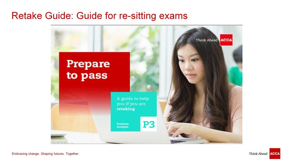 Also available, mainly for self study students are these retake guides. But again, you will find useful advice in these to pass on to any retake students in your classes.