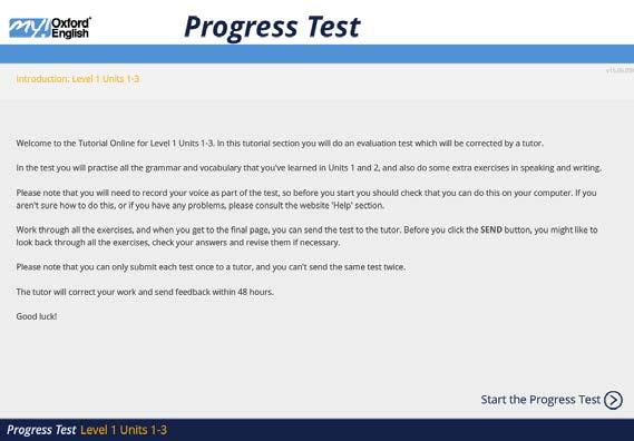 I cannot access the Progress Tests. When you open a Progress Test, the course will check if you have a microphone connected to your computer.