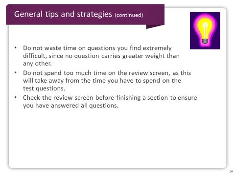 Slide 26 Make sure you do not waste time on questions you find particularly difficult.