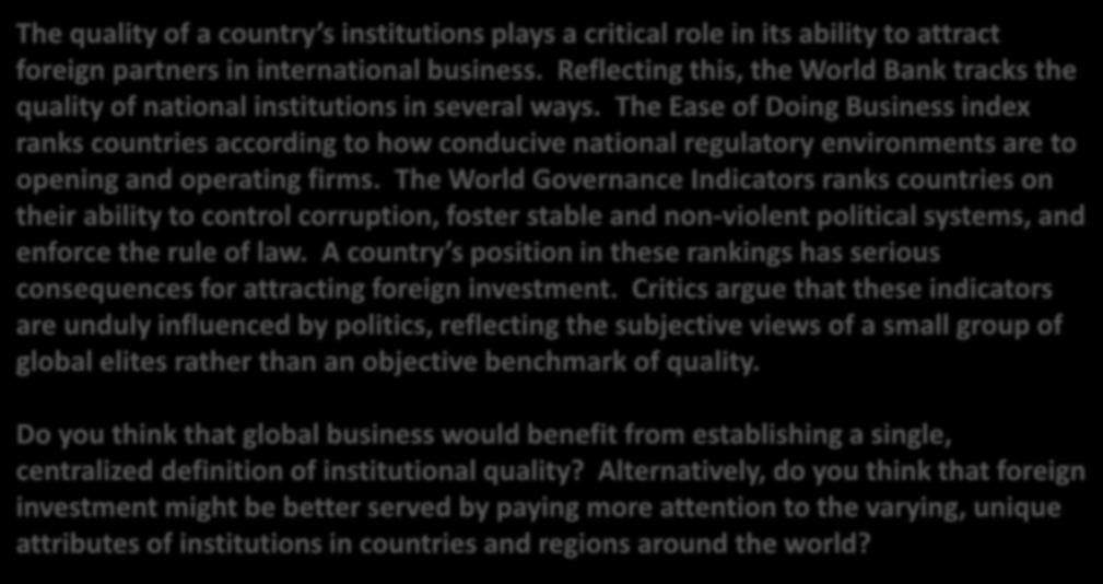 Issue Essay Topic 3 The quality of a country s institutions plays a critical role in its ability to attract foreign partners in international business.