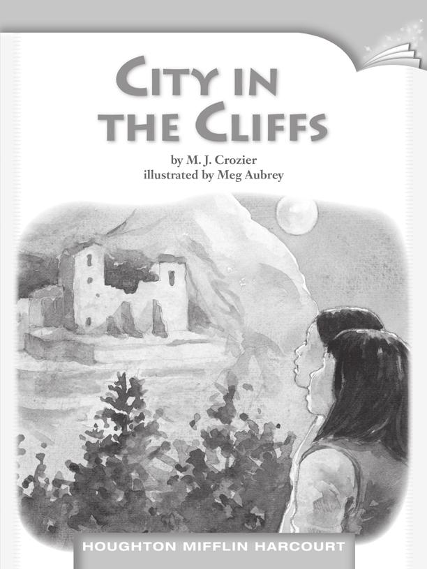 LESSON 22 TEACHER S GUIDE City in the Cliffs by M. J.