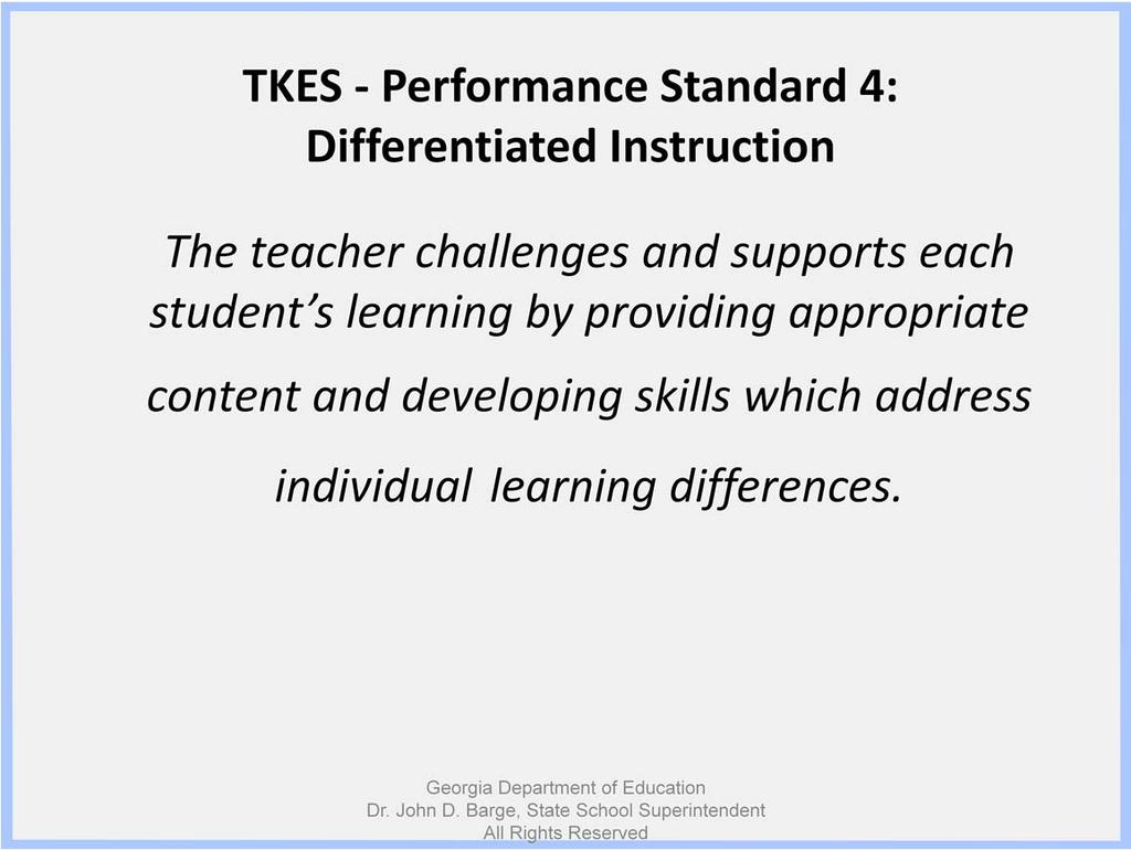 As you read this expectation and definition of Standard 4: