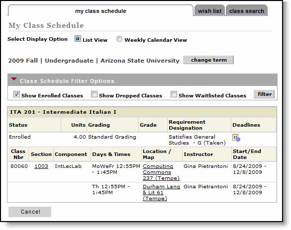 For example, their enrollment status, units, grading, grade, and program. Select a term to view and click Continue.