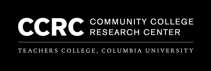 Questions? Please visit us on the web at http://ccrc.tc.columbia.edu where you can download presentations, reports, and briefs, and sign-up for news announcements. We re also on Facebook and Twitter.
