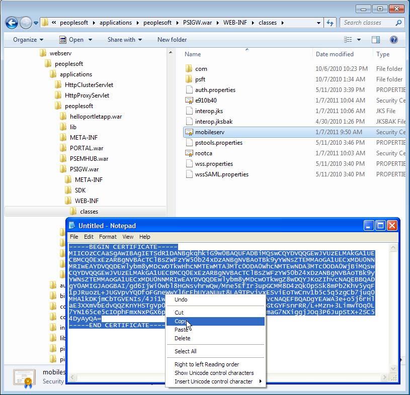 Appendix A Configuring WS-Security for PeopleSoft Mobile Inventory Management PeopleSoft - Navigation to mobileserv.cer file and digital certificate open and highlighted in text editor 2.