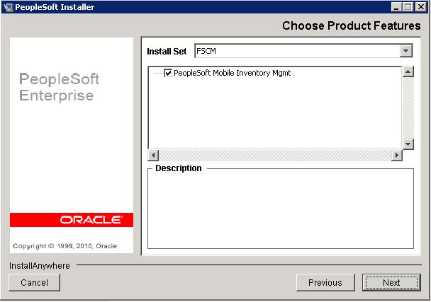 Installing PeopleSoft Enterprise FSCM 9.1 Mobile Inventory Management Chapter 1 PeopleSoft Installer - Choose Product Features page 15.