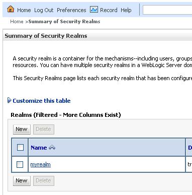 The Oracle WebLogic Server Administration Console - Summary of Security Realms page appears, as shown in the following example: Oracle WebLogic Server Administration Console - Summary of