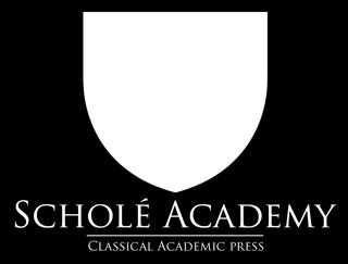 REGISTRATION: To register for Spanish 1 or other Scholé Academy courses visit www.classicalacademicpress.com.