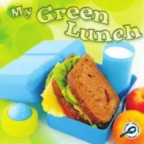 GREEN EARTH DISCOVERY LIBRARY: MY GREEN LUNCH Standards: TEACHER NOTES Summary This book explains how to make an Earth friendly lunch and what kids can do to help preserve our natural resources.