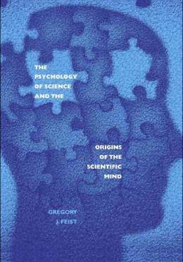 The Psychology of Science More recent addition to study of science Focuses on