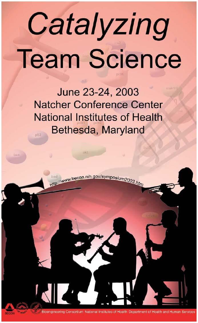 Catalyzing Team Science - Report from The 2003 BECON Symposium National Institutes of Health (NIH) Bioengineering Consortium