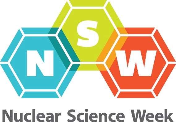 Celebration of Nuclear Science Week Nuclear Science Week (NSW) is an international, broadly observed