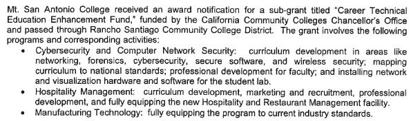 Centers of Excellence - Economic and Workforce Development State grant awarded by the California Community Colleges Chancellor s Office and renewed annually in the amounts of