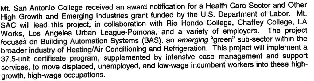 United States Department of Labor Employment and Training Administration Recovery Act-High Growth and Emerging Industry Training Federal grant awarded by the US