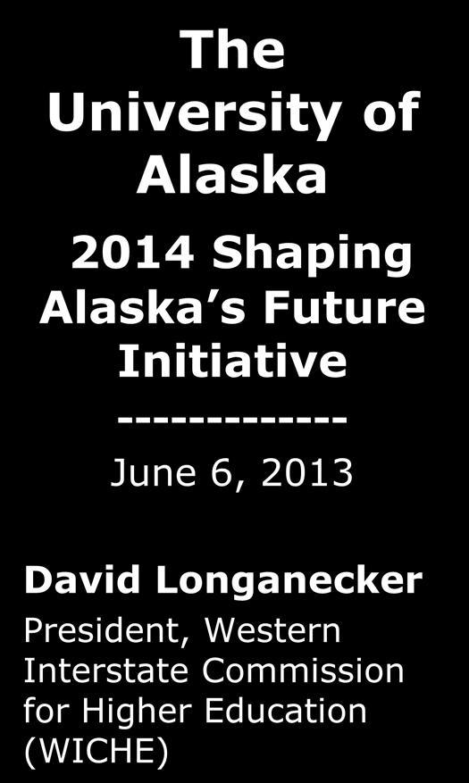 Alaska David Longanecker