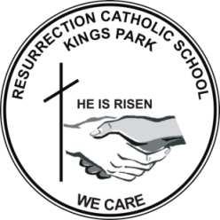 RESURRECTION CATHOLIC SCHOOL 51 Gum Road, Kings Park 3021 Telephone: (03) 9366 7022 Fax: (03) 9366 6154 website: rskingspark.catholic.edu.