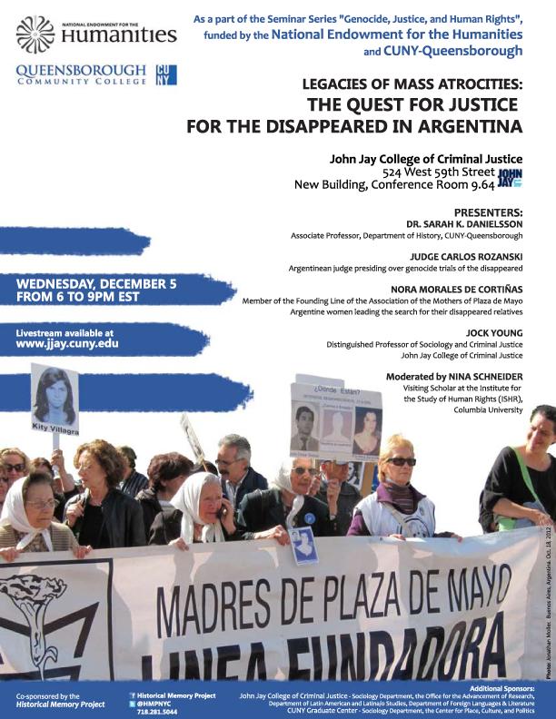 Presenters were Judge Carlos Rozanski, who presided over the Argentine genocide trials, and Nora Morales de Cortiñas, a founding member of the Association of the Mothers of Plaza de Mayo, a group