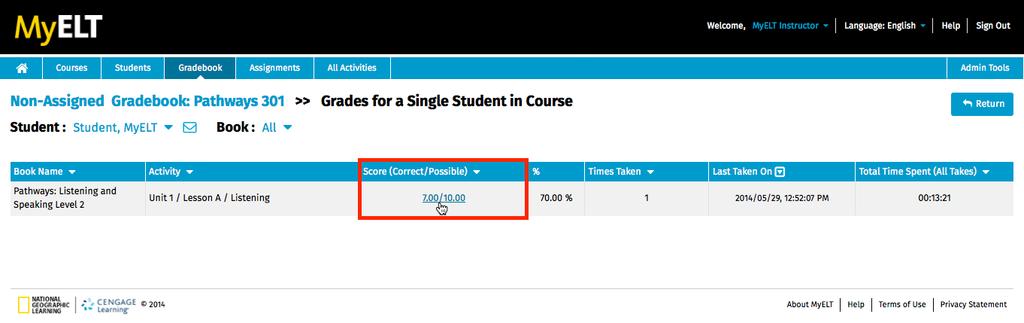 When you are done looking at individual student scores and answers, click Return. 10.