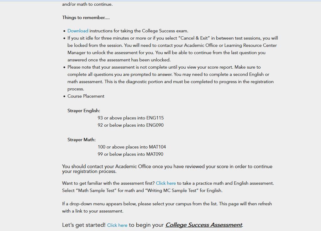 The College Success Placement Exam page explains the purpose of the assessment and gives instructions on how to complete it. It also tells you about the scoring and retake process.