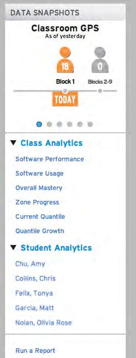 MATH 180 Reports Accessing Reports Access MATH 180 student and class reports using the Class Analytics and Student Analytics links on the Data Widget on the Class Screen.