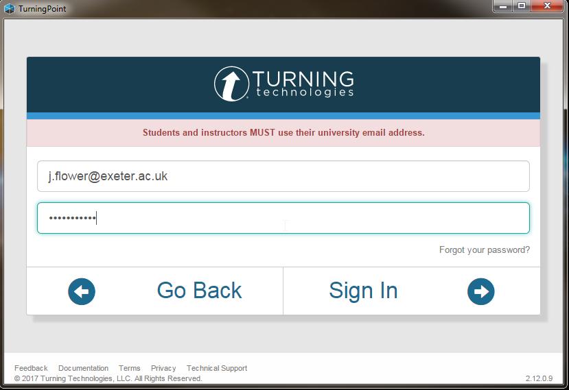5. When TurningPoint first opens you will be required to sign in. It is recommended that you try signing in before you use TurningPoint with any students.