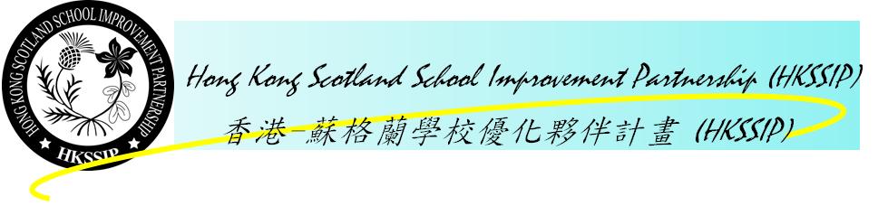 HKSSIP Scottish Students and Teachers Hong Kong Visit (22 nd Sep to 29 th Sep, 2017) Handbook Hong Kong Scotland Improvement Partnership (HKSSIP) Founder and Director: