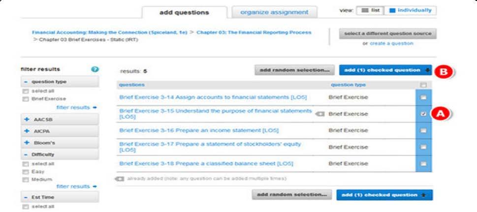 Section 5: Assignments Creating a New Assignment from the Question Bank - Continued Once you ve found a question to add, select the checkboxes next to the question.