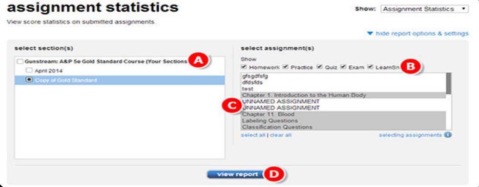 Section 8: Reports Running and Exporting Connect Reports - Continued Creating Assignment Statistics Reports Select the Performance tab. Hover over Reports. Click Assignment statistics. D.