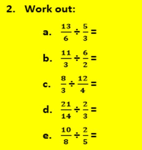 Dividing fractions To divide fractions, turn the second fraction upside down and then multiply.