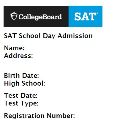 Admission Tickets College Board will provide admission tickets to schools the week of 3/13/17 for students that were received in the Pre- ID file.
