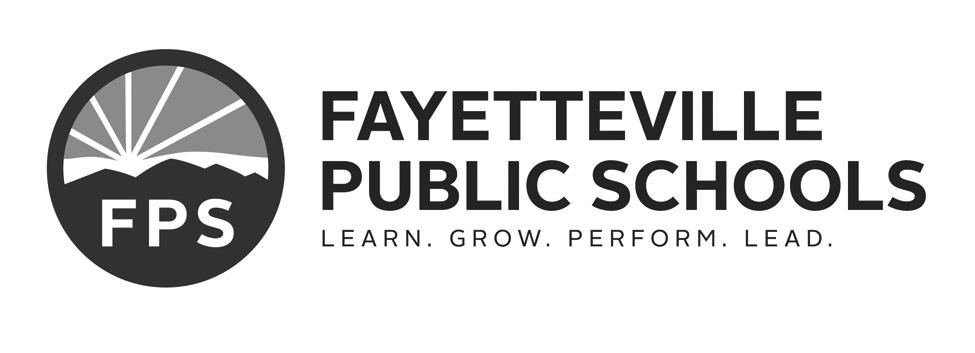 July 1, 2018 Dear Parents, Thank you for choosing Fayetteville Public Schools! I welcome you to the 2017-2018 school year, and I look forward to the exceptional education your child will experience.