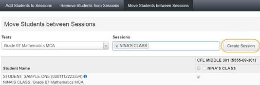 To move students between test sessions: i. Select the Move Students between Sessions tab.