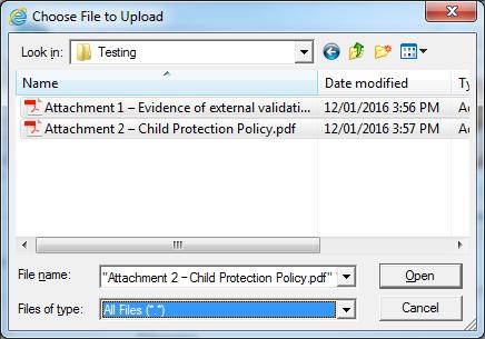 You can now attach additional files including an external validator s report (if applicable) and the Child/Student Protection Policy as requested.