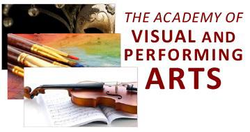 THE ACADEMIES The Academy of Visual and Performing Arts (AVPA) supports our population of talented youth who excel in the Arts.
