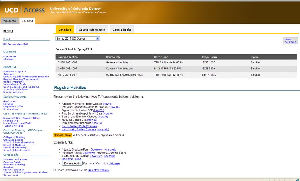 Main (Home) Page The UCDAccess home page provides students with