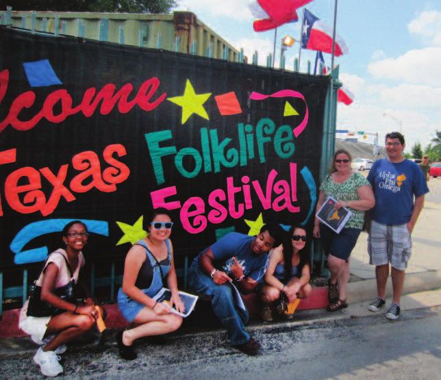 Treats, Beats, and Heat at Texas Folklife Festival On Saturday, June 9, seven Scholars and Teresa Morrison, assistant director, attended the 42nd Annual Texas Folklife Festival at the Institute of