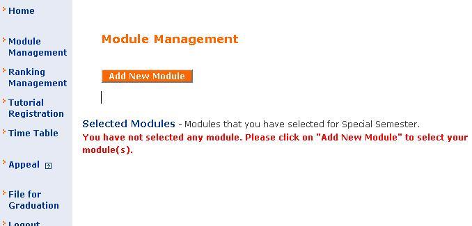 4. MODULE MANAGEMENT Through the Module Management page, you can view the modules you have selected and modules that are being allocated to you by faculty administrator.