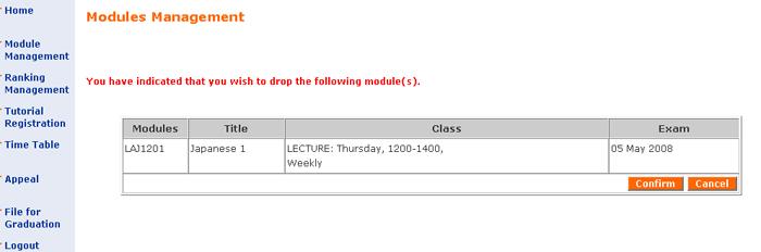 The cancel action will return the student to the module management page. Figure 4-10. Drop Module Confirmation Screen 5.