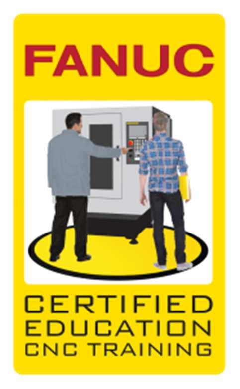 Lesson Plans Machining Center Programming, Setup, and Operation Fanuc Certified Education - CNC Training Key Concept 1 Lesson Plan: Know Your Machine from a Programmer s Viewpoint Introduces course