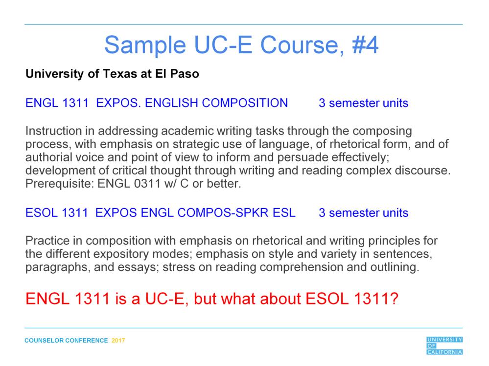 No, ESOL 1311 is not acceptable for UC-E. Course description covers too much remedial material.