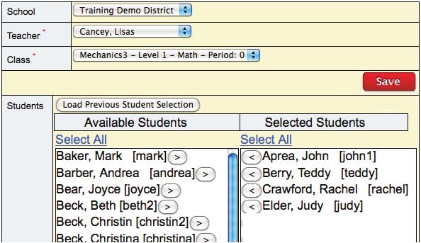 Choose from the Available Students and click the > arrow next to the student names to move them to the