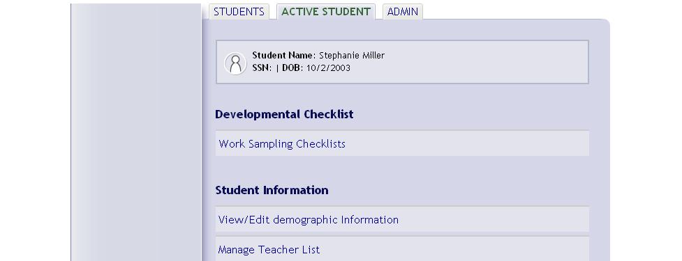 where a provider assigned to a school other than the students Residence School can edit checklists. b. Service County and Service School will auto-populate when a student is pulled in from SSIS 6.