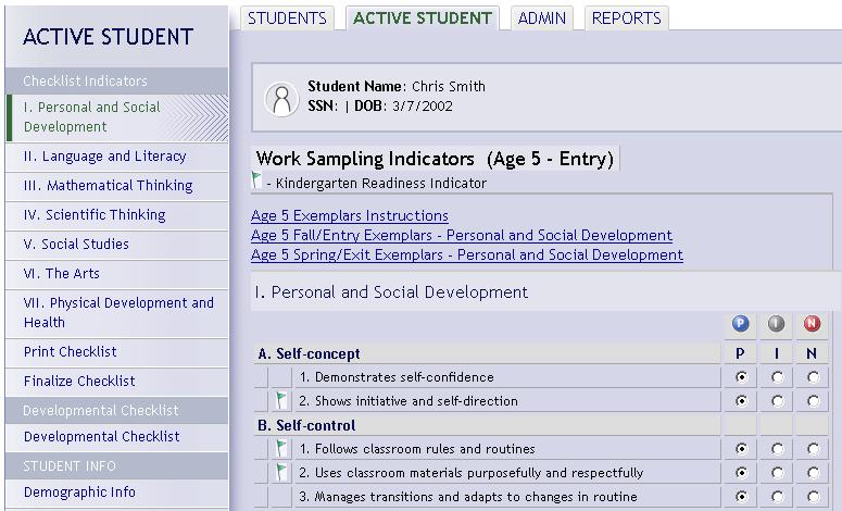 7. Notice that links to age appropriate Exemplars and Instructions are available on each of the seven domain indicators screens. 8.