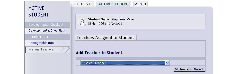 Only County-Level and School-Level users can assign students to teachers. 2. Click on Manage Teacher link. 3.