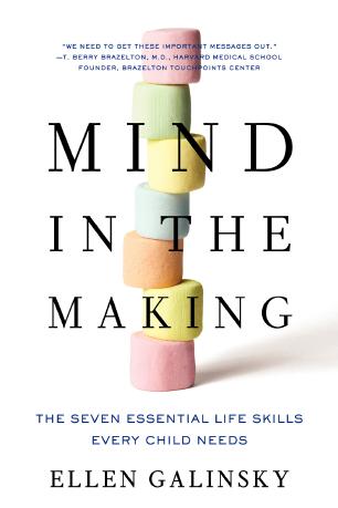 Mind in the Making: The Seven Essential Life Skills Every Child Needs has become an early childhood classic for educators, parents and so many others who care about helping children learn, succeed