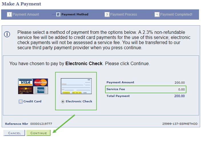 HOW TO PAY A DEPOSIT Paying by electronic check will not add a service fee charge. Clicking Continue will take them to the Student Tuition Fees screen.