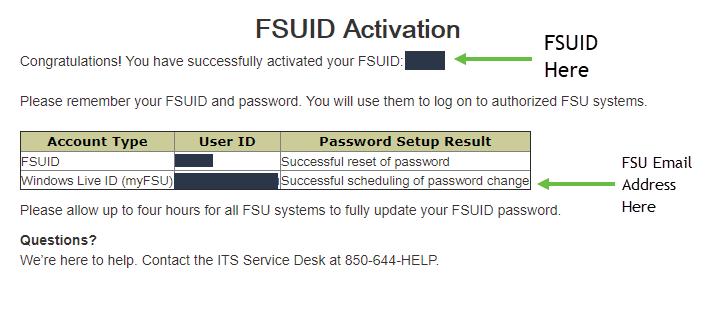 5) Create a password following the requirements that are listed, then click Submit. 6) If the password is accepted, you will receive confirmation that your FSUID has been activated.