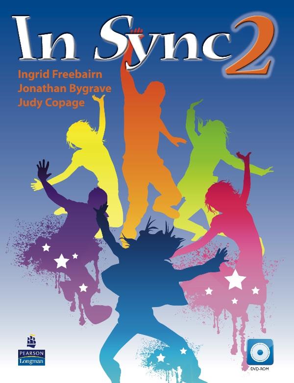 In Sync 2 Common European Framework () Content and Integrated Learning () In Sync 2 is the second level for the In Sync series, which is intended for teenage learners.